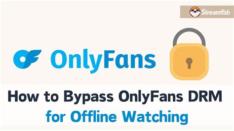 how to bypass onlyfans paywall|How To See OnlyFans Videos Without Subscription: 5 Methods